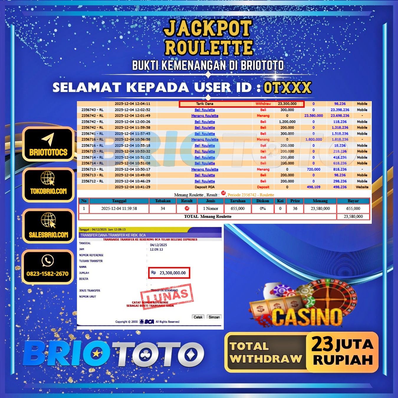 BRIOTOTO JACKPOT LIVE GAME ROULETTE RP.23.000.000,- LUNAS USER ID : OT***