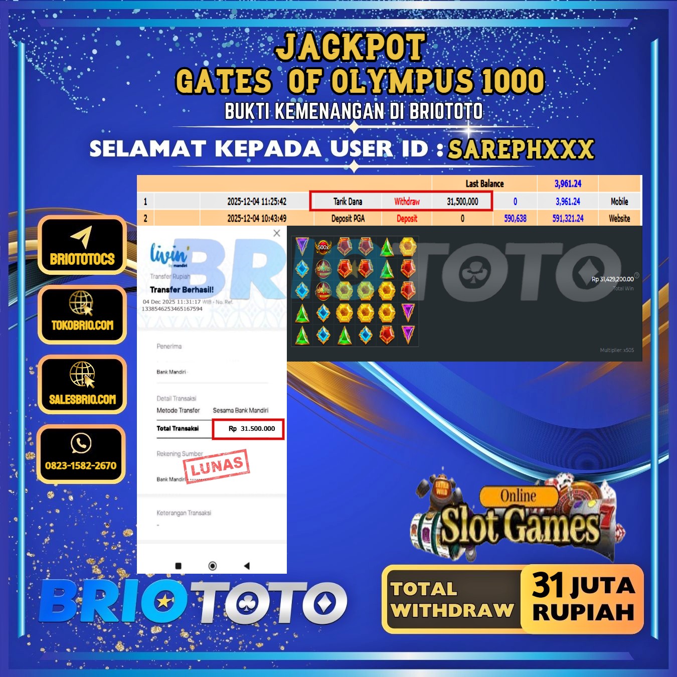 BRIOTOTO JACKPOT SLOT GATES OF OLYMPUS 1000 RP.31.000.000,- LUNAS USER ID : SAREPH****
