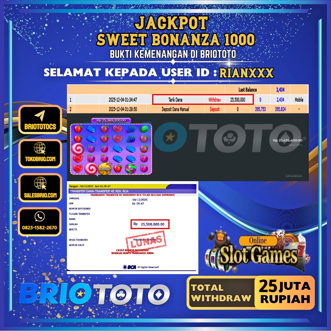 BRIOTOTO JACKPOT SLOT SWEET BONANZA 1000 RP.25.000.000,- LUNAS USER ID : RIAN***