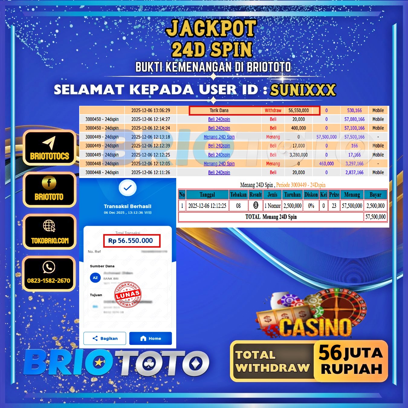 BRIOTOTO JACKPOT LIVE GAME 24D SPIN RP.56.000.000,- LUNAS USER ID : SUNI***